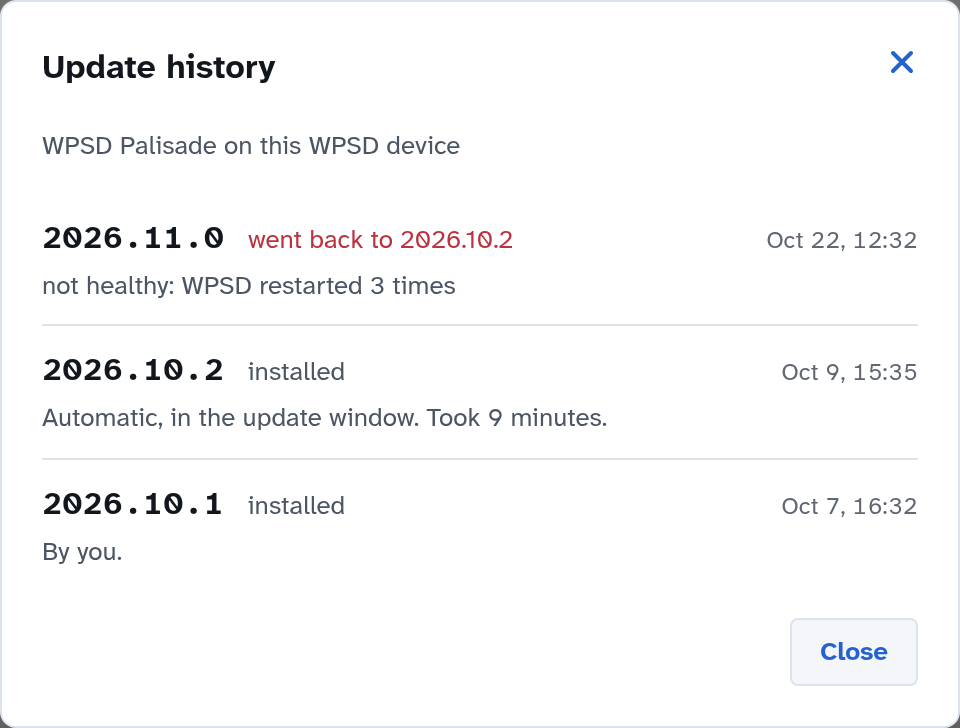Update history: 2026.11.0 went back to 2026.10.2 (WPSD restarted 3 times), 2026.10.2 installed automatically in the update window, 2026.10.1 installed by you
